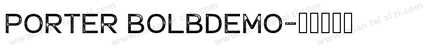 PORTER BOLBDEMO字体转换